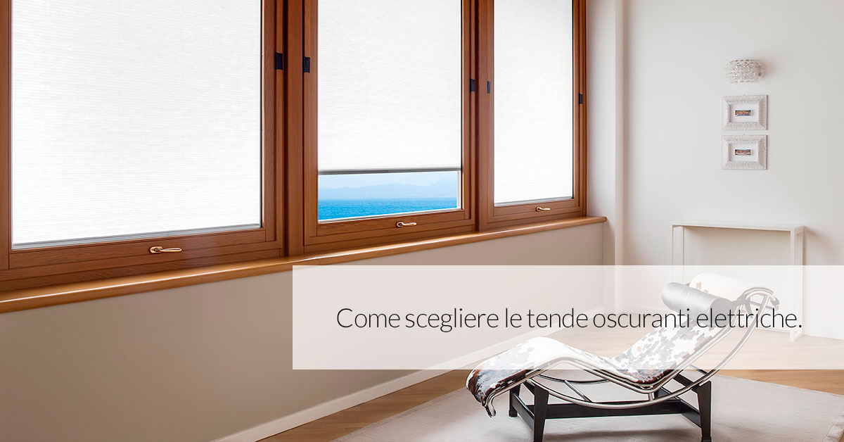 Come scegliere le tende oscuranti elettriche » Sunbell