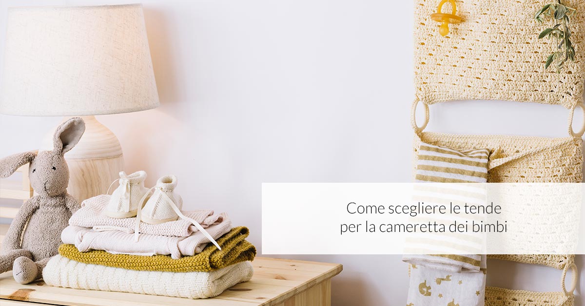 Come scegliere le tende per la cameretta dei bimbi